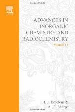 Advances in inorganic chemistry and radiochemistry. Volume 12