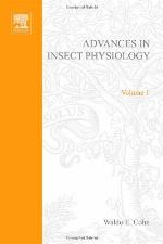 Advances In Insect Physiology, Volume 1