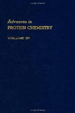 Advances In Protein Chemistry, Volume 37