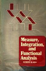 Measure, Integration, and Functional Analysis
