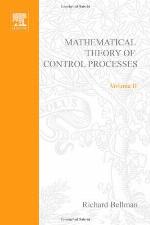 Introduction to the Mathematical Theory of Control Processes