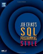 Joe Celko's SQL Programming Style