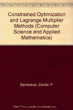 Constrained Optimization and Lagrange Multiplier Methods