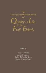 The Concept and Measurement of Quality of Life in the Frail Elderly