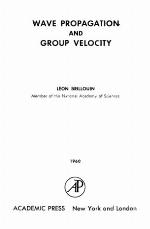Wave Propagation and Group Velocity (Pure &amp; Applied Physics)