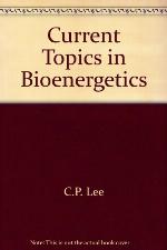 Current topics in bioenergetics