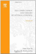 The Computation And Theory Of Optimal Control
