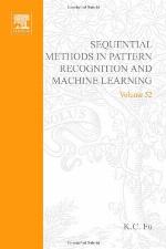 Sequential Methods In Pattern Recognition And Machine Learning (Mathematics In Science &amp; Engineering)