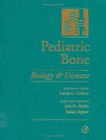 Pediatric Bone: Biology &amp; Diseases