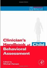 Clinician's Handbook of Child Behavioral Assessment