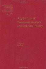 Applications of Functional Analysis and Operator Theory