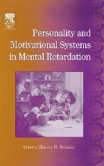 International Review of Research in Mental Retardation: Personality and Motivational Systems in Mental Retardation (Volume 28) (International Review of Research in Mental Retardation, Volume 28)