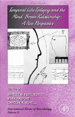 Temporal Lobe Epilepsy and the Mind-Brain Relationship