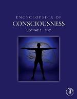 Encyclopedia of Consciousness, Two-Volume Set: Volume 2
