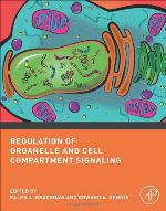 Regulation of Organelle and Cell Compartment Signaling