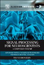 Signal Processing for Neuroscientists, a Companion Volume