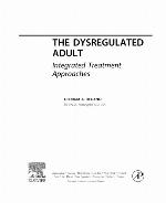 The Dysregulated Adult