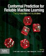 Conformal Prediction for Reliable Machine Learning