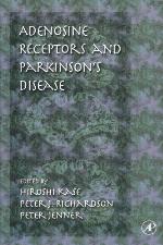 Adenosine Receptors and Parkinson's Disease (Pure and Applied Mathematics  (Academic Press), 60.)