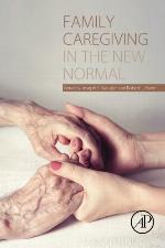 Family Caregiving in the New Normal