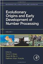 Evolutionary Origins and Early Development of Number Processing, Volume 1 (Mathematical Cognition and Learning)