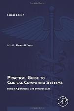 Practical Guide to Clinical Computing Systems