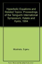 Hyperbolic Equations and Related Topics