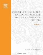 Interpreting Infrared, Raman, and Nuclear Magnetic Resonance Spectra