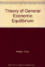 Theory of General Economic Equilibrium