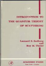 Introduction to the Quantum Theory of Scattering