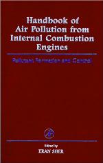 Handbook of Air Pollution from Internal Combustion Engines