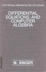 Differential Equations &amp; Computer Algebra