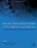 Glucose Intake and Utilization in Pre-Diabetes and Diabetes