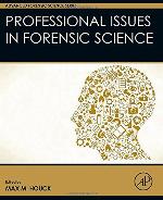 Professional Issues in Forensic Science