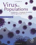 Virus as populations : composition, complexity, dynamics, and biological implications