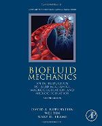Biofluid mechanics : an introduction to fluid mechanics, macrocirculation, and microcirculation