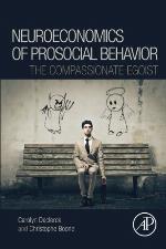 Neuroeconomics of prosocial behavior : the compassionate egoist