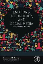 Emotions, Technology, and Social Media