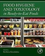 Food Hygiene and Toxicology in Ready-To-Eat Foods