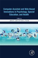 Computer-Assisted and Web-Based Innovations in Psychology, Special Education, and Health