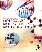 Calculations for Molecular Biology and Biotechnology