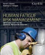 Human Fatigue Risk Management