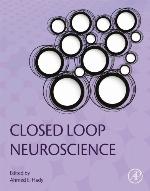 Closed Loop Neuroscience