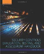 Security controls evaluation, testing, and assessment handbook