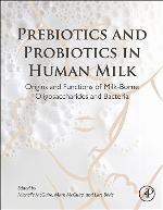 Prebiotics and Probiotics in Human Milk