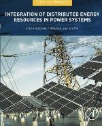 Integration of Distributed Energy Resources in Power Systems