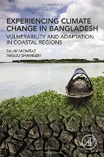 Experiencing climate change in Bangladesh : vulnerability and adaptation in Coastal regions