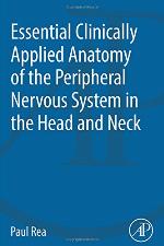 Essential clinically applied anatomy of the peripheral nervous system in the head and neck