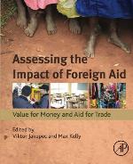 Assessing the impact of foreign aid : value for money and aid for trade