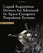 Liquid acquisition devices for advanced in-space cryogenic propulsion systems